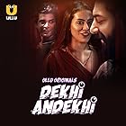 Dekhi Andekhi Part 1 Filmyzilla 2023 Ullu Hindi Web Series Download 480p 720p 1080p FilmyMeet