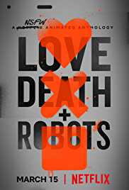 Love Death And Robots Filmyzilla All Seasons Dual Audio Hindi 480p 720p HD Download Filmywap